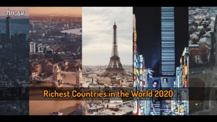 RICHEST COUNTRIES IN THE WORLD | TOP 10 RICHEST COUNTRIES | TOP List