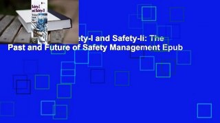full download Safety-I and Safety-II: The Past and Future of Safety Management Epub