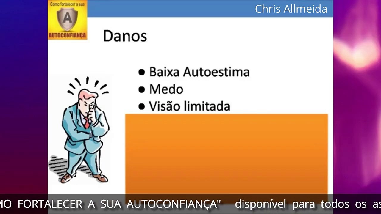 DANOS CAUSADOS PELA FALTA DE AUTOCONFIANÇA