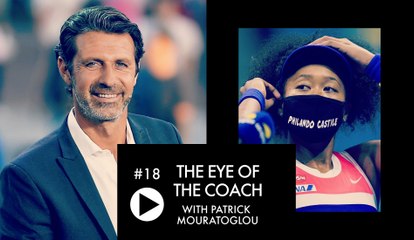 Representing people has helped Naomi Osaka on the court - Eye of the Coach #18