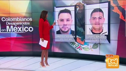 Dos colombianos están desaparecidos en México desde el 20 de febrero