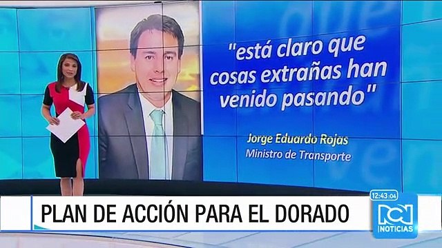 Habrá plan de acción para evitar nuevas fallas en el aeropuerto El Dorado