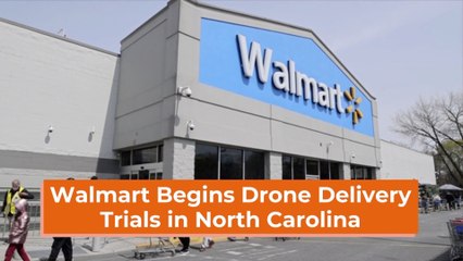 Walmart Starts The Drone Test