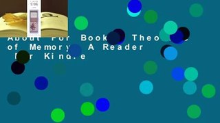 About For Books  Theories of Memory: A Reader  For Kindle