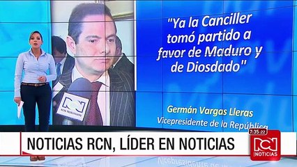 Germán Vargas Lleras: "la Canciller tomó partido a favor de Maduro y de Diosdado"