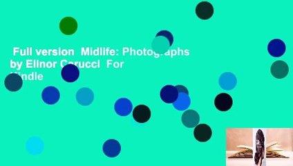 Full version  Midlife: Photographs by Elinor Carucci  For Kindle