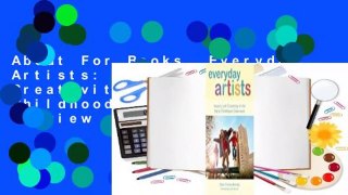 About For Books  Everyday Artists: Inquiry and Creativity in the Early Childhood Classroom  Review