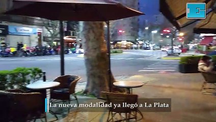 La nueva modalidad ya llegó a La Plata.
