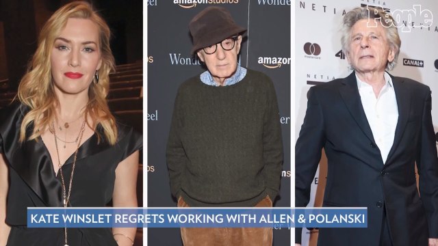 Kate Winslet Regrets Working with Woody Allen and Roman Polanski: 'What the F - Was I Doing?'