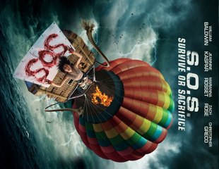 SOS SURVIVE OR SACRIFICE Movie - William Baldwin, Jeannine Kaspar, Marianna Rosset