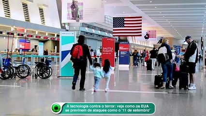 A tecnologia contra o terror: veja como os EUA se previnem de ataques como o '11 de setembro'