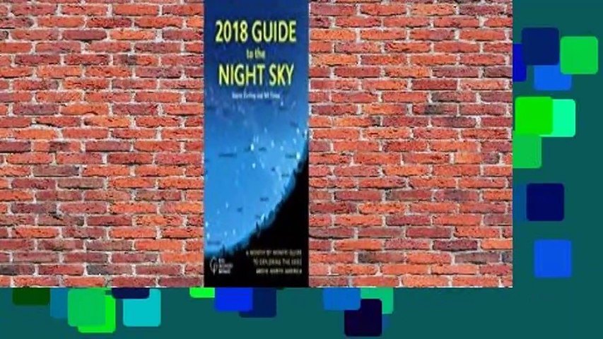 [Read Free] 2018 Guide to the Night Sky unlimite