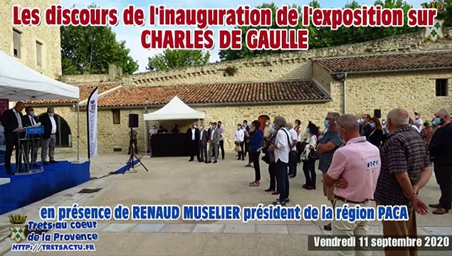 Inauguration de l'expo CHARLES DE GAULLE en présence de Renaud Muselier à TRETS 11SEPT2020