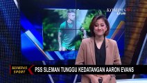 PSS Sleman Tunggu Kedatangan Aaron Evans