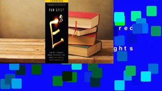 Full version  E-Squared: Nine Do-It-Yourself Energy Experiments That Prove Your Thoughts Create