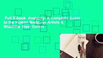Full E-book  Anatomy: A Complete Guide to the Human Body, for Artists & Students  Best Sellers