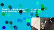 Read Pimp My Noodles: Turn Instant Noodles and Ramen into Fabulous Feasts online