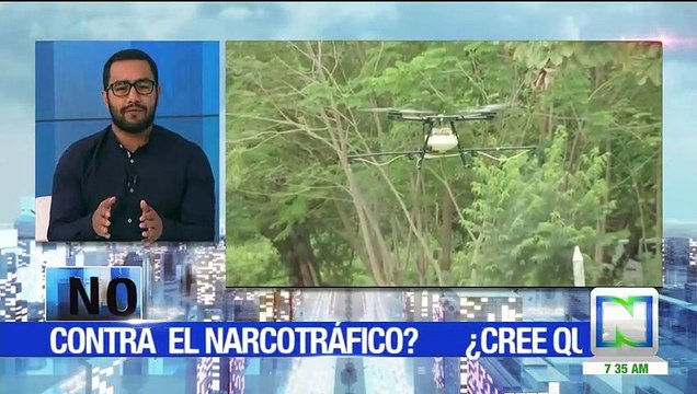 ¿Cree que los drones para fumigar cultivos ilícitos son una buena alternativa para luchar contra el narcotráfico?