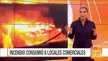 Incendio en Neiva, Huila, consumió 8 locales comerciales