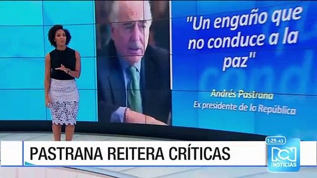 Expresidente Pastrana criticó nuevamente el acuerdo firmado entre el Gobierno y las Farc