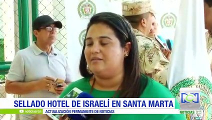 Sellan hotel de ciudadano israelí señalado de promover fiestas ilegales en Santa Marta