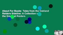 About For Books  Tales from the Oakland Raiders Sideline: A Collection of the Greatest Raiders