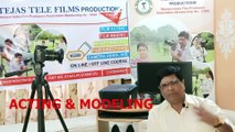 how to be a model or actor Acting & Modeling l Tejas Tele Films Productions