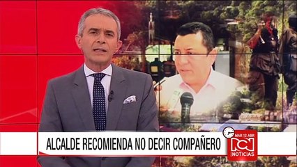 Alcalde de San Vicente del Caguán pidió a sus empleados eliminar la palabra compañero