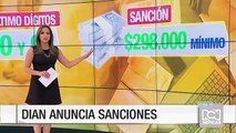 Las sanciones para quienes deban declarar renta y no lo hagan