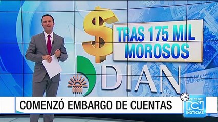 La Dian busca a 175 mil morosos