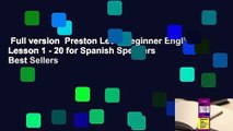 Full version  Preston Lee's Beginner English Lesson 1 - 20 for Spanish Speakers  Best Sellers