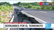 Vías ubicadas en zona de sismo en Ecuador sufrieron grandes daños