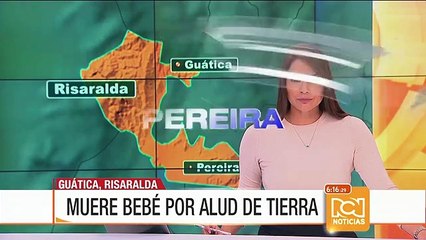Murió bebé en Risaralda por un alud de tierra