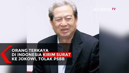 Isi Surat Budi Hartono Orang Terkaya RI untuk Jokowi Soal PSBB