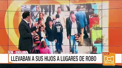 Banda 'las cabras' llevaba a sus hijos a lugares de robo