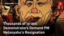 Thousands of Israeli Demonstrators Demand PM Netanyahu's Resignation