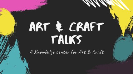 What is ART? || ART Kya hai? || Art & Craft TALKS || In HINDI