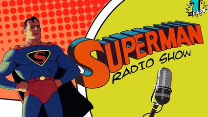 Superman Radio Show - Creative Coalition - Episodes 1-4