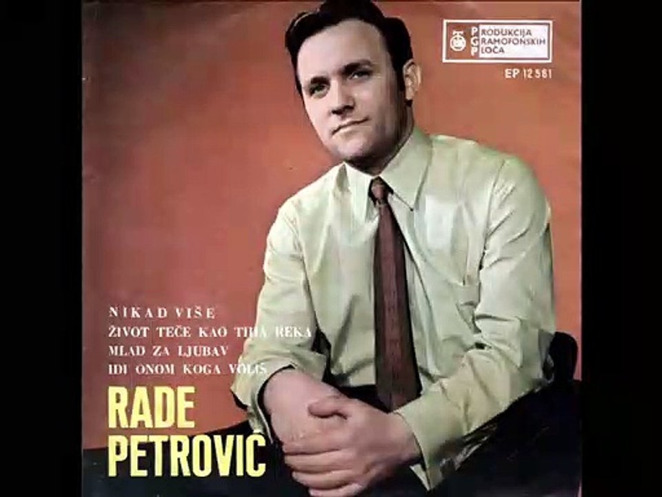 Rade Petrovic - Mlad Za Ljubav 1970