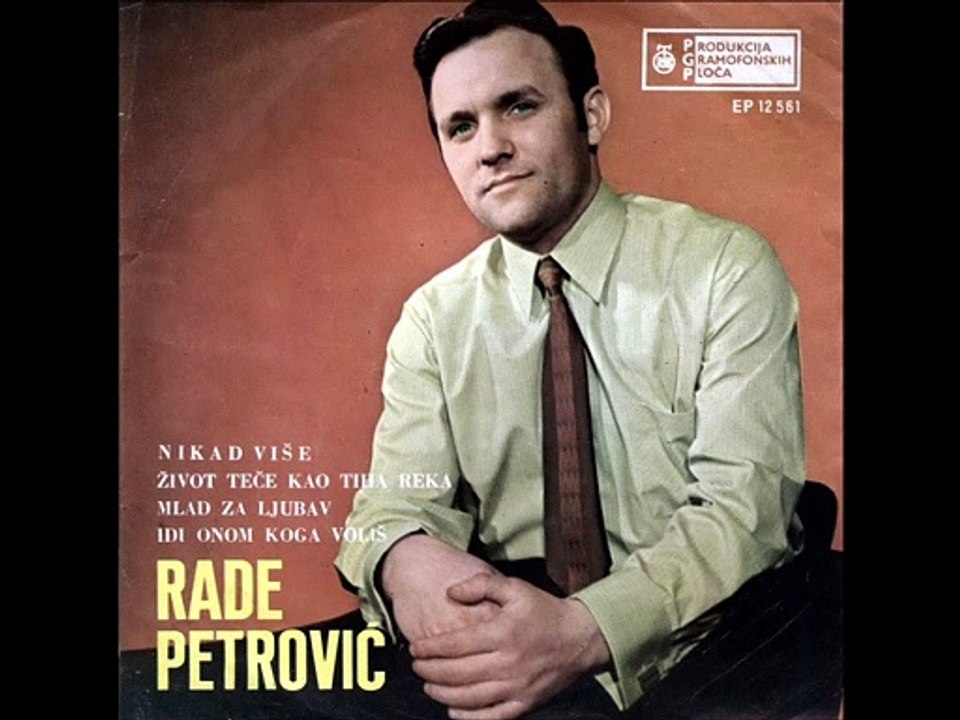 Rade Petrovic - Nikada Vise 1970
