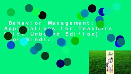 Behavior Management: Applications for Teachers [with Unbound Edition]  For Kindle
