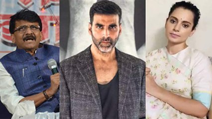 Kangana Ranuat मामले पर चुप बैठे Akshay Kumar पर गरजे Sanjay Raut|FilmiBeat