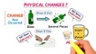 Physical Changes and Chemical Changes _ What is a Physical and Chemical Change