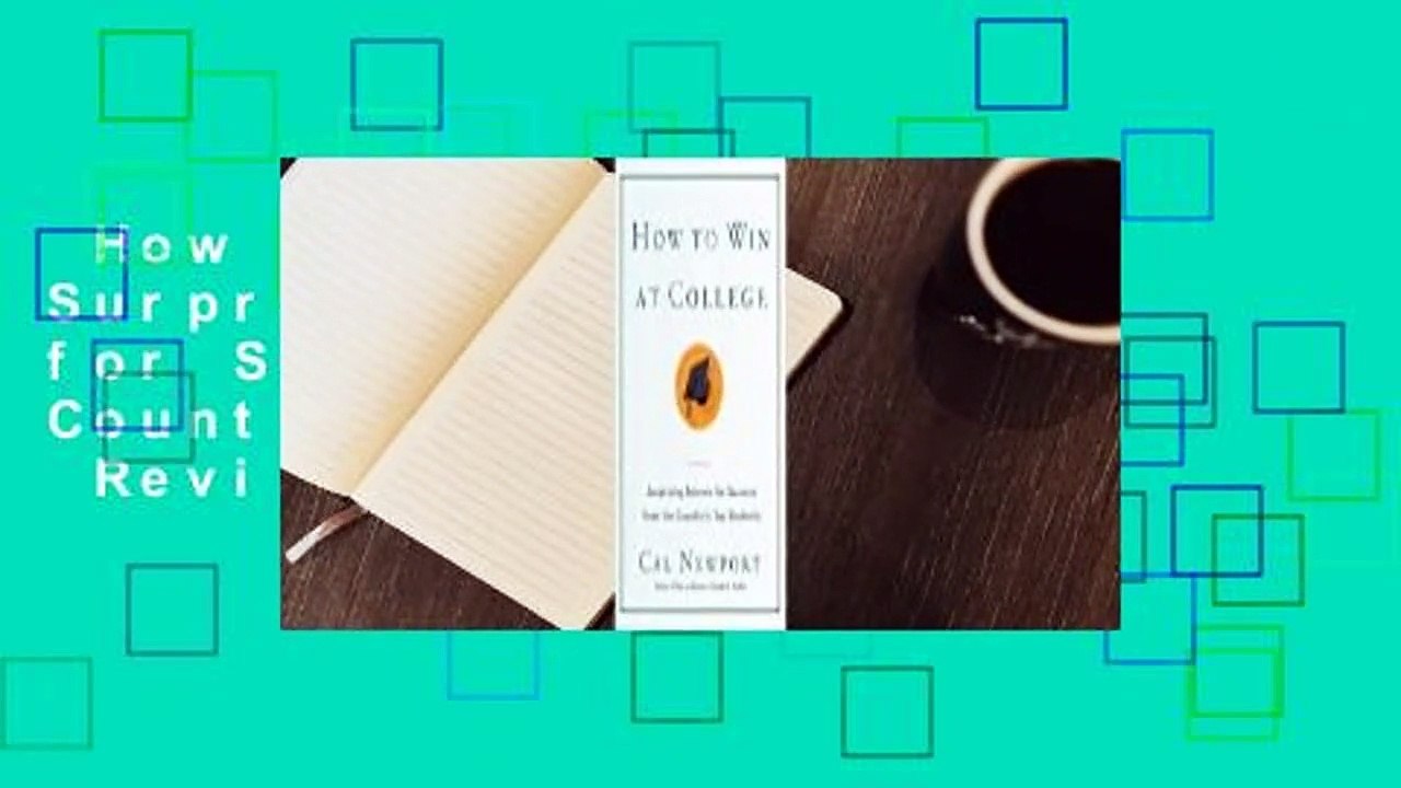 How to Win at College: Surprising Secrets for Success from the Country's Top Students  Review