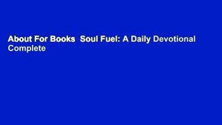 About For Books  Soul Fuel: A Daily Devotional Complete