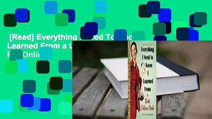 [Read] Everything I Need To Know I Learned From a Little Golden Book  For Online