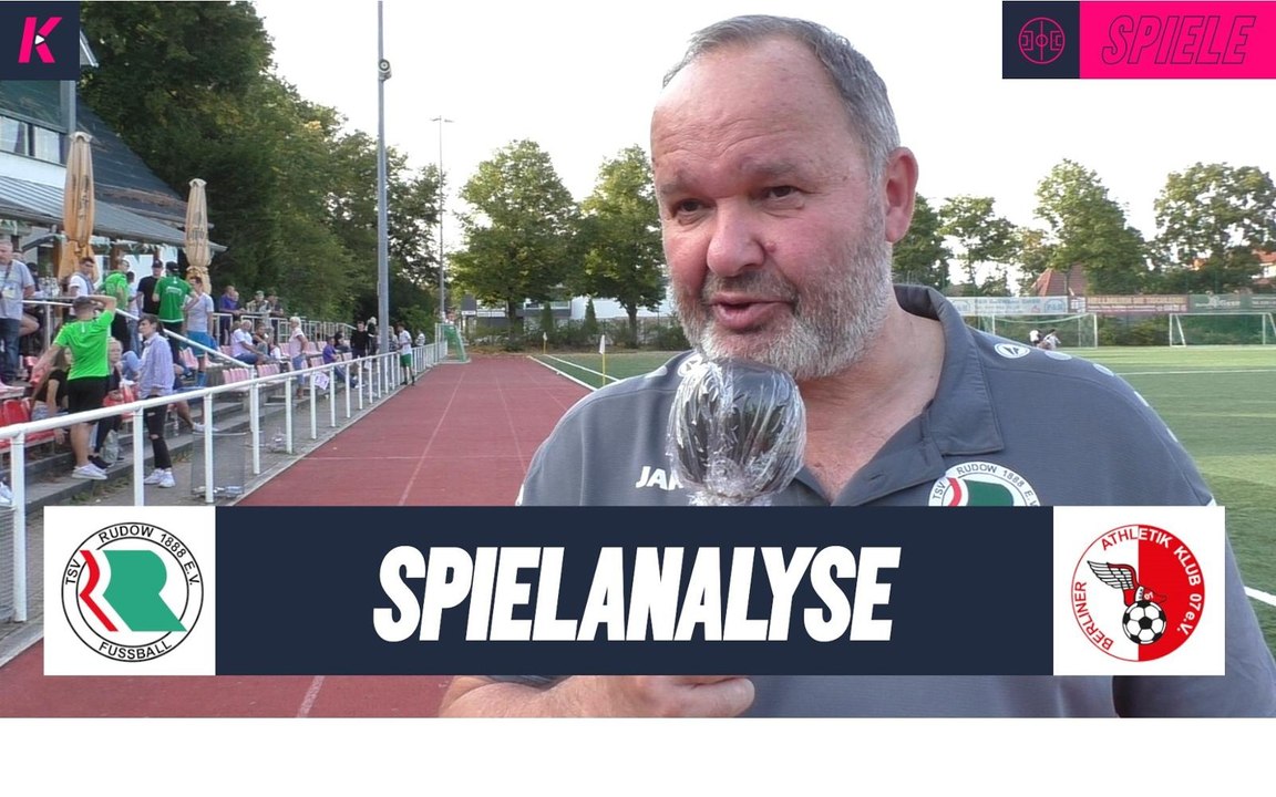 Die Spielanalyse | TSV Rudow – Berliner AK (1. Runde, Pokal)