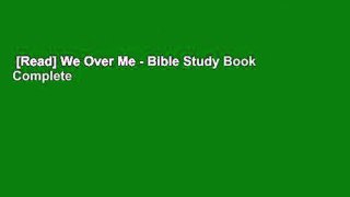 [Read] We Over Me - Bible Study Book Complete
