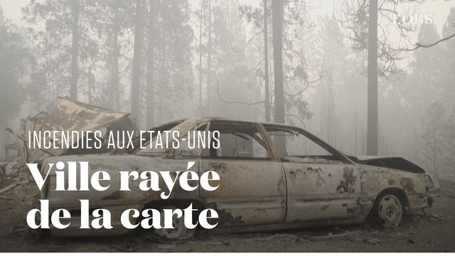 Les incendies en Californie rayent de la carte la ville de Berry Creek