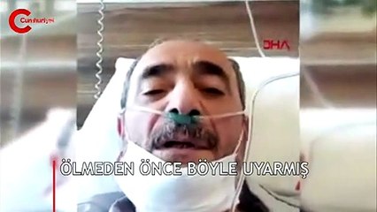 Koronavirüsten ölmeden önce son sözlerini böyle kaydetmiş